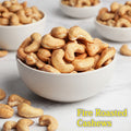 Premium Roasted Whole Cashew Kernels | Naturally Crunchy | Fresh & Hygienically Packed